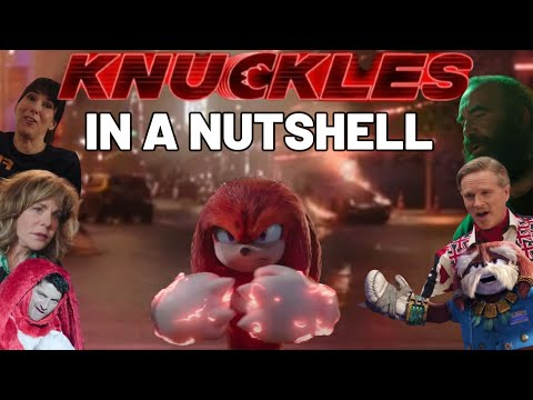 Knuckles in a nutshell (& Knuckles)