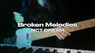 NCT DREAM (엔시티 드림) - Broken Melodies guitar cover by satang