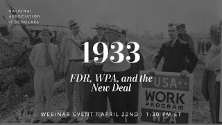 1933: FDR, WPA, and the New Deal