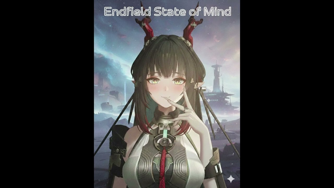 Endfield State of Mind | Arknights: Endfield [Fanmade]