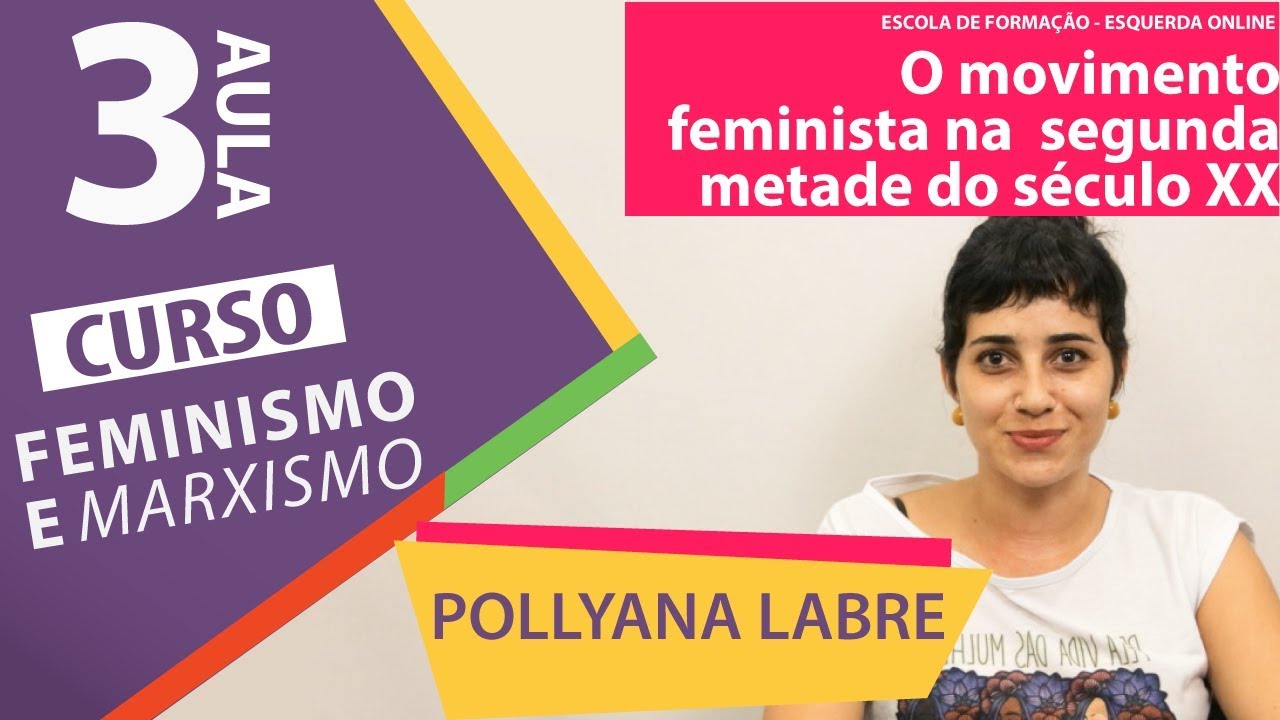 Curso Feminismo e Marxismo - Aula 3