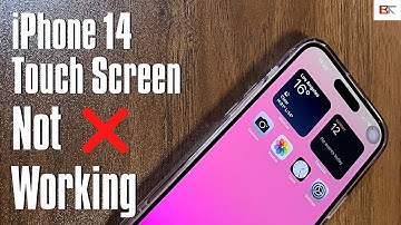 iPhone 14 Touch Screen Not Working or Responding to Touch? Attempt 5 Tried-and-True Fixes