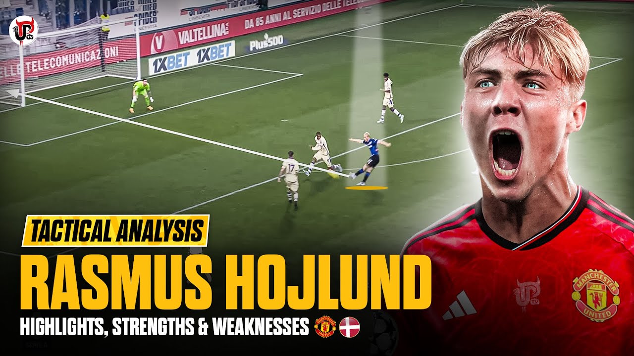 Rasmus Hojlund: Man Utd & Ten Hag's Perfect Striker