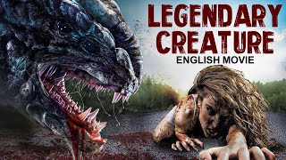 LEGENDARY CREATURE - Hollywood Movie | Hit Disaster Action Full Movie In English | Monster Movies
