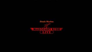 FRANK MARINO ＆ MAHOGANY RUSH - Purple Haze 「JIMI HENDRIX Cover」（【LIVE】 audio）