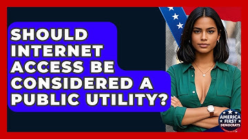 Should Internet Access Be Considered A Public Utility? - America First Democrats