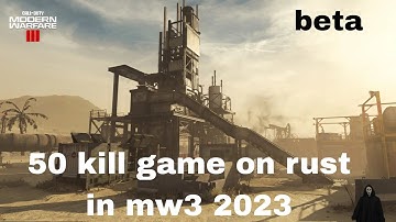 50 KILL GAME ON RUST MW3 2023 BETA (filmed on ps4)