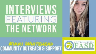 Interview with Nikki, our Community Outreach and Support Worker