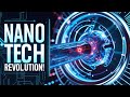 How Nanotechnology is Revolutionizing Science | Nano Tech in Medicine & Innovation Explained