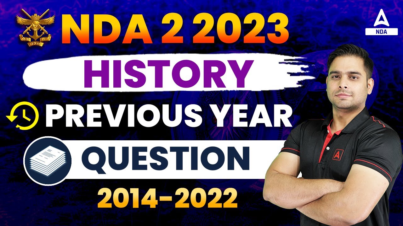 NDA 2 2023 | History - Previous Year Question | History Paper Solution 2014-2022 by Atul Dhiman Sir