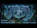 10 Minute Timer 🦋 Bioluminescent Forest Ambience | DEEP ASMR (No Music) | ADHD Friendly Focus