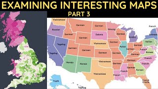 Examining Interesting Maps Part 3