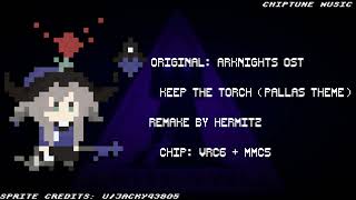 Arknights OST - Keep The Torch (Hermitz Chiptune Remake)