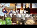 Studio ghibli theme park grand opening  complete tour  first impressions  tips