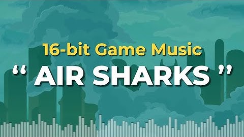Action 16-bit Chiptune | Background Music for Games | Air Sharks