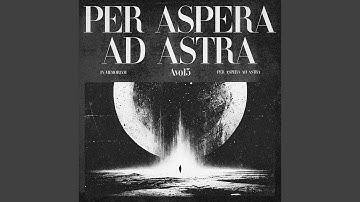 Per Aspera Ad Astra