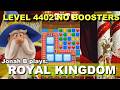 Royal Kingdom Level 4402 No Boosters