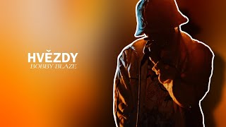 Bobby Blaze - Hvězdy (TEXT) | André Lyrics