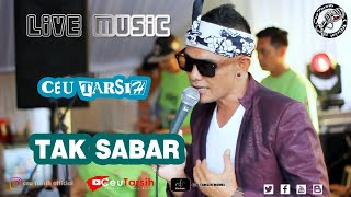 Download Lagu TAK SABAR CEU TARSIH X PUTRA SUNDA SAWAWA (RITA SUGIARTO) MP3