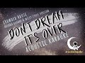 "DONT DREAM ITS OVER" Miley Cyrus & Ariana Grande (acoustic karaoke)