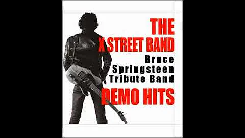 The X Street Band The River Demo Hits