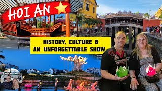 Why you must see Hoi An and Memories Land in Vietnam 