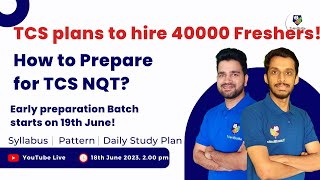 How to Prepare for TCS NQT  | TCS NQT Syllabus , Pattern, Important topics