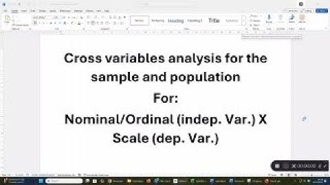 Cross variables analysis for the sample and population:Nom/Ord (indep. Var.) X Scale (dep. Var.)