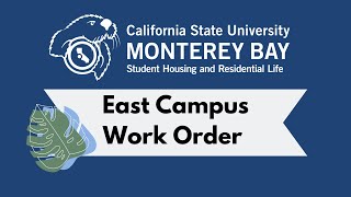 How To Submit a Work Order (East Campus)