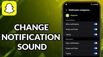 How To Change Snapchat Notification Sound Samsung