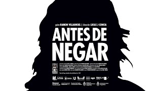 ANTES DE NEGAR  | trailer película documental | PERRO YAGAN