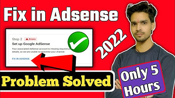 How To Solve Fix in Adsense Problem 2022 | Fix in AdSense is Not Working | Step 2 Error Solved✅