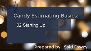 Candy Estimating Basics : 02 Starting Up (Arabic) screenshot 3