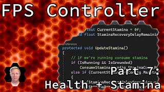 Unity Tutorial: First Person Controller (Part 7 - Health and Stamina)