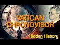 Vatican Chronovisor | Time Travel Machine