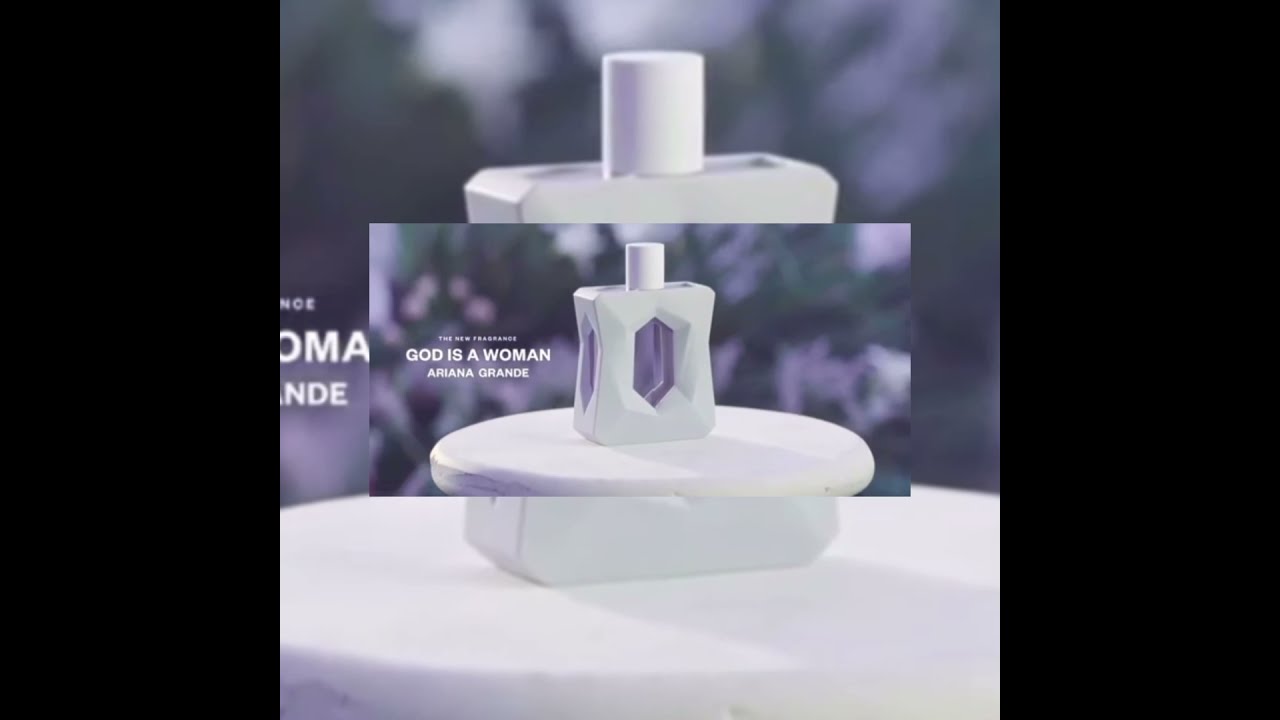 Ariana Grande God Is A Woman Fragrance Youtube Ariana Grande God Is A Woman Fragrance Youtube