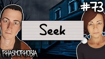 Hide and Seek: Seeker | Phasmophobia Weekly Challenge #73