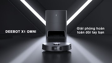 Robot hút bụi lau nhà Deebot X1 Omni - Robot ĐỈNH CAO NHẤT hiện nay