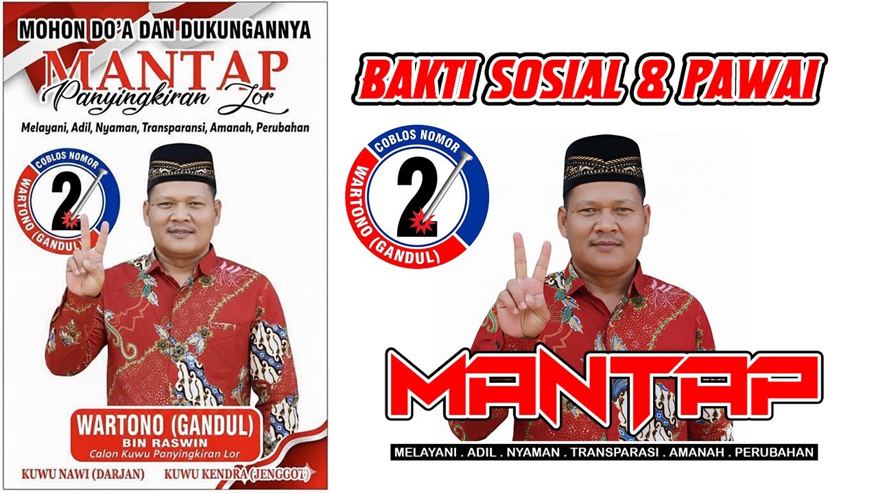 KANG WARTONO MANTAP BAKTI SOSIAL & PAWAI ( CALON KUWU NO URUT 2 ) PANYINGKIRAN LOR CANTIGI INDRAMAYU