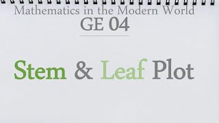 GE4 Stem & Leaf Plot