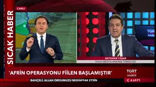 Tgrthaber - Afrin Operasyonu Batuhan Yaşar 20.01.2018