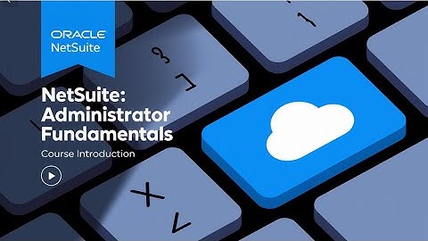 Administrator Fundamentals: Course Introduction & Overview | Module 1