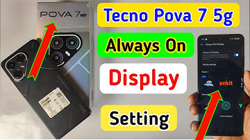 Tecno pova 7 5g always on display, always on display setting in Tecno pova 7 5g