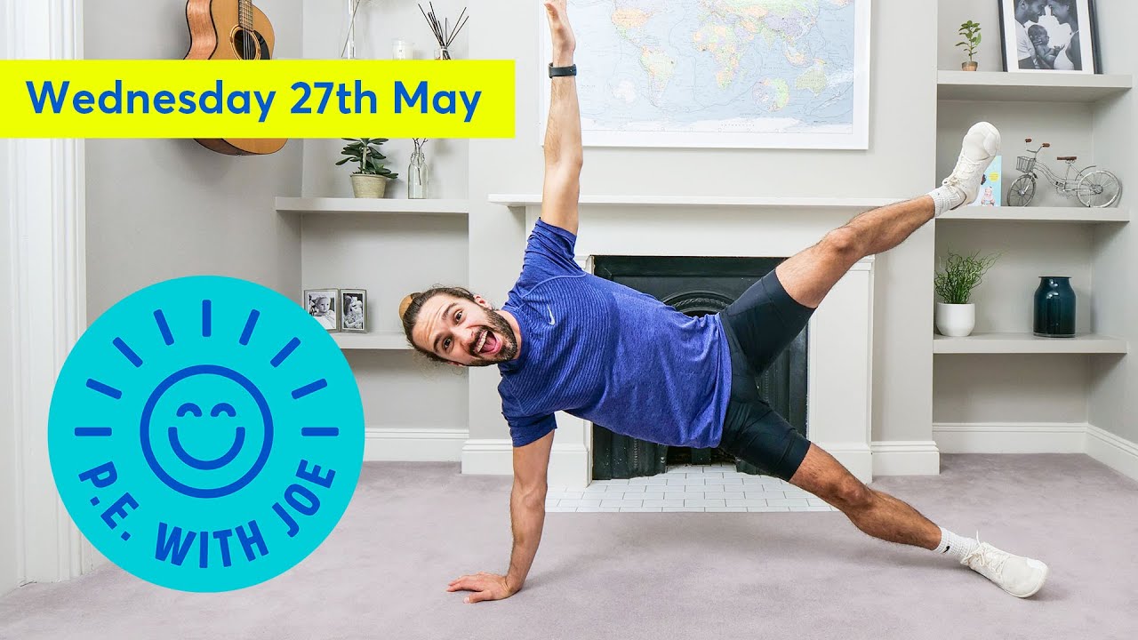 PE With Joe | Wednesday 27th May