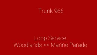 Old Route - SMRT Buses Trunk 966 Hyperlapse