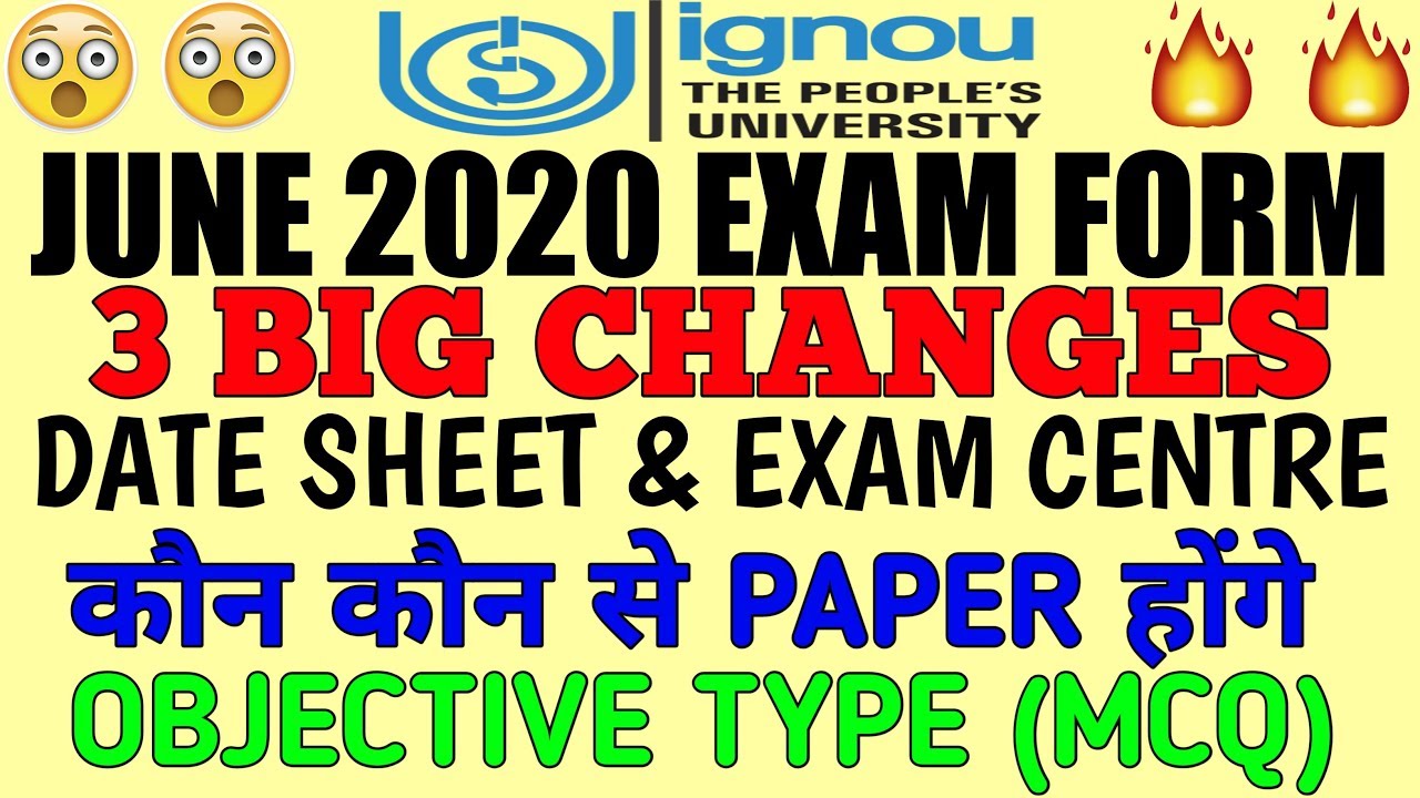 3 BIG CHANGE IGNOU EXAM FORM JUNE 2020 | important information By TIPS GURU