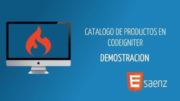Demostración de un catalogo de productos en CodeIgniter - Parte I