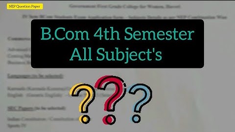 B.com Degree 4th Semester All Subjects 2023-2024 Karnataka of Bijapur University