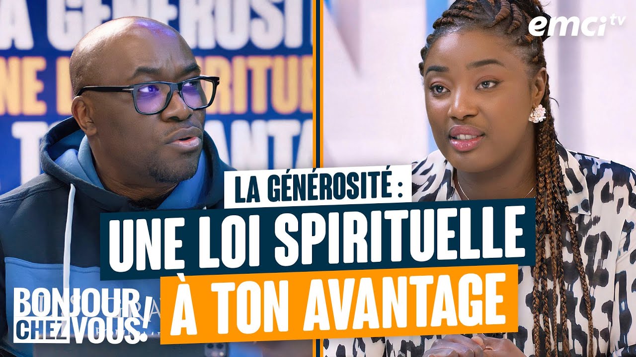 La générosité : une loi spirituelle à ton avantage - Bonjour chez vous ! - Sosthène Makita -REDIFF
