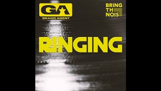 Grand Agent - Ringing